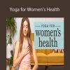 Maria Villella - Yoga for Women’s Health