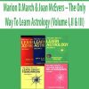 Marion D.March & Joan McEvers – The Only Way To Learn Astrology (Volume I