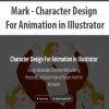 [Download Now] Mark - Character Design For Animation in Illustrator