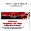 Mark Cunningham - Renegade Hypnotist Project - Cheria Sessions