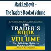 Mark Leibovit – The Trader’s Book of Volume