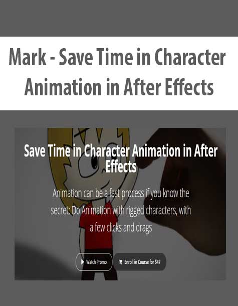 [Download Now] Mark - Save Time in Character Animation in After Effects