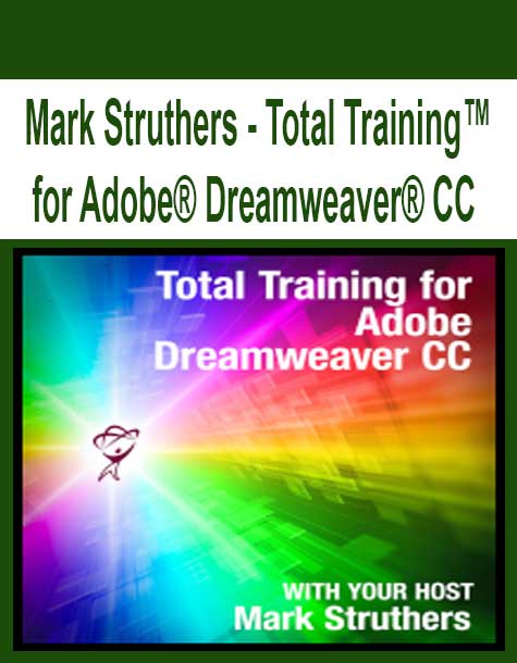 [Pre-Order] Mark Struthers - Total Training™ for Adobe® Dreamweaver® CC