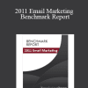 MarketingSherpa - 2011 Email Marketing Benchmark Report