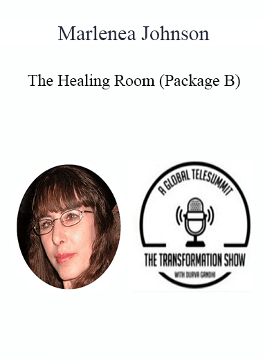 Marlenea Johnson - The Healing Room (Package B)