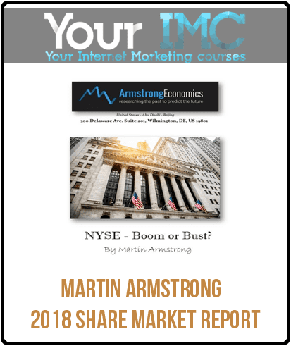 [Download Now] Martin Armstrong - 2018 Share Market Report