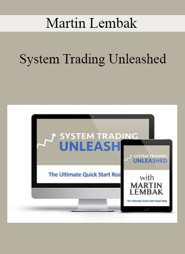 Martin Lembak - System Trading Unleashed