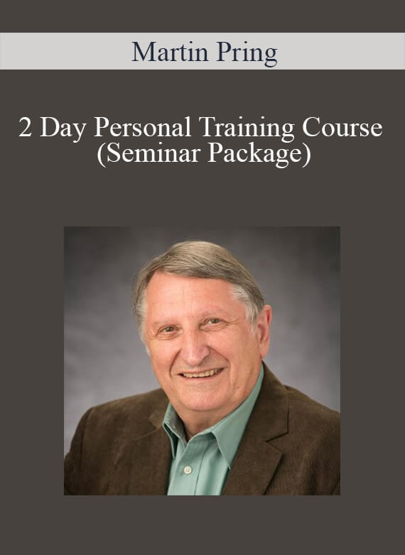 Martin Pring – 2 Day Personal Training Course (Seminar Package)