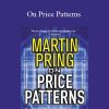 Martin Pring – On Price Patterns