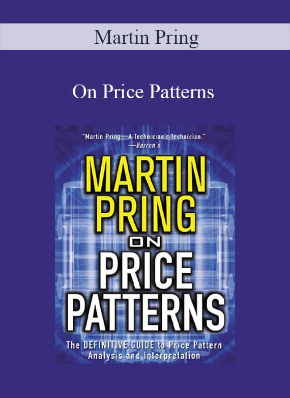 Martin Pring – On Price Patterns