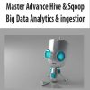 Master Advance Hive & Sqoop – Big Data Analytics & ingestion