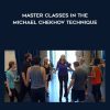 Master Classes in the Michael Chekhov Technique