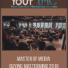 [Download Now] Master Of Media Buying Mastermind 2019