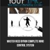 [Download Now] Master Reed Byron - Complete Mind Control System