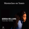 Masterclass on Tennis - Serena Williams