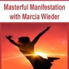 [Download Now] Masterful Manifestation with Marcia Wieder