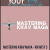 [Download Now] Mastering Krav Maga - Kravist 3