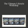 Matt Bacak and Mike Litman - The Ultimate Lifestyle Workshop