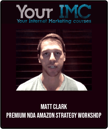 [Download Now] Matt Clark – Premium Nda Amazon Strategy Workshop