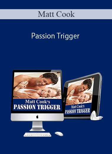 Matt Cook – Passion Trigger