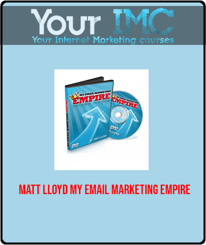 Matt Lloyd - My Email Marketing Empire