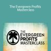 Matt Wolfe - The Evergreen Profits Masterclass