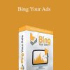 Matthew Neer - Bing Your Ads