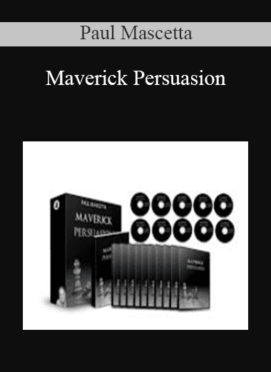 Maverick Persuasion - Paul Mascetta