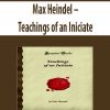 Max Heindel – Teachings of an Iniciate