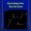 Maxtradingsystem - Max Lite Course