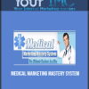 Medical Marketing Mastery System