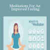 Meditations For An Improved Feeling - Frederick Dodson