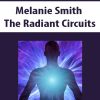 [Download Now] Melanie Smith – The Radiant Circuits