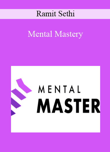 Mental Mastery - Ramit Sethi