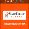 Michael Cooch - Scale Factor Social