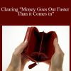 [Download Now] Michael Davis Golzmane – Clearing "Money Goes Out Faster Than it Comes in"