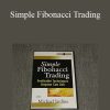 Michael Jardine - Simple Fibonacci Trading