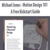 [Download Now] Michael Jones - Motion Design 101 : A Free Kickstart Guide