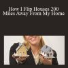 Michael Kimble - How I Flip Houses 200 Miles Away From My Home