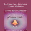 Michael Mackintosh - The Master Seat of Conscious Creation Meditation