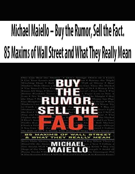 Michael Maiello – Buy the Rumor