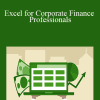 Michael McDonald - Excel for Corporate Finance Professionals