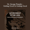 Michael Neill & Dr. George Pransky - Getting Good At Getting Good