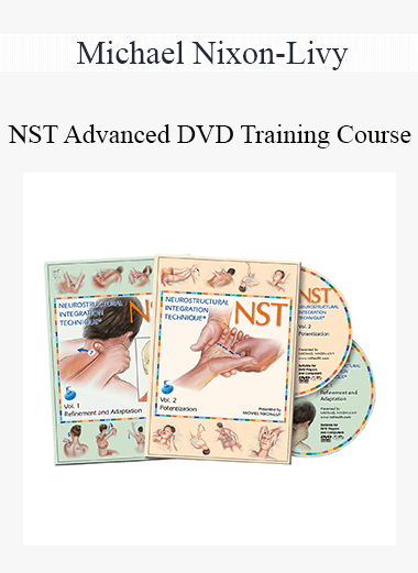 Michael Nixon-Livy - NST Advanced DVD Training Course