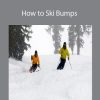 Michael Rogan and Marcus Caston - How to Ski Bumps