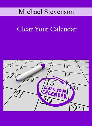 Michael Stevenson - Clear Your Calendar