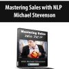 [Download Now] Michael Stevenson – Mastering Sales with NLP