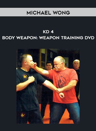 JKD 4 - Body Weapon: Weapon Training DVD - Michael Wong