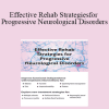 Michel (Shelly) Denes - Effective Rehab Strategies for Progressive Neurological Disorders