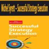 Michel Syrett – Successful Strategy Execution